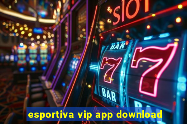 esportiva vip app download